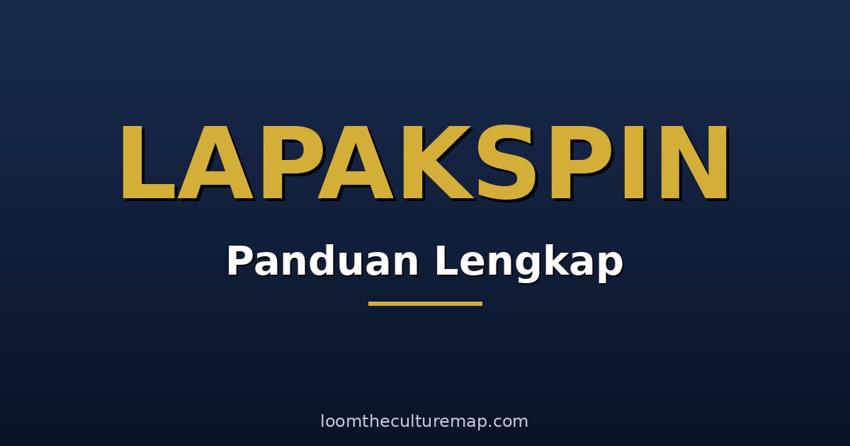 Lapakspin Panduan Lengkap — Cara Cek Lapakspin RTP Real-Time dari HP — Panduan Lengkap P
